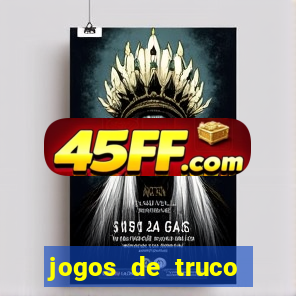 jogos de truco valendo dinheiro
